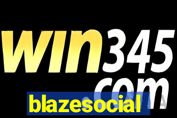 blazesocial