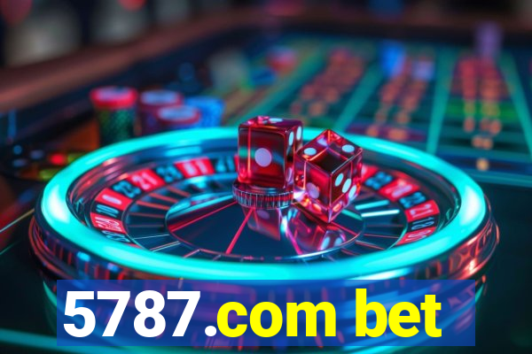 5787.com bet