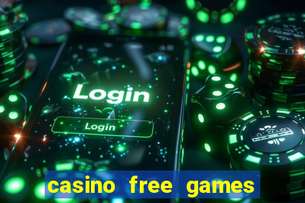 casino free games slots machine