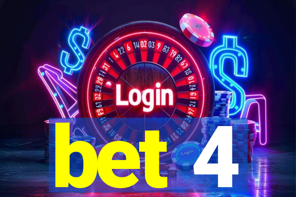 bet 4