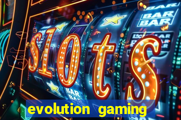 evolution gaming casino site