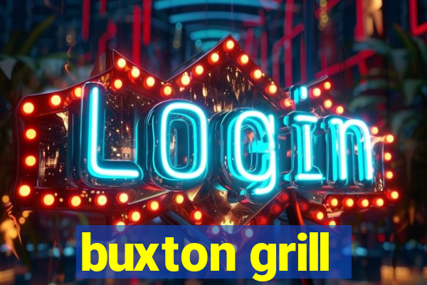 buxton grill