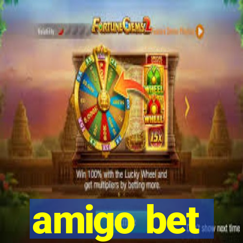 amigo bet