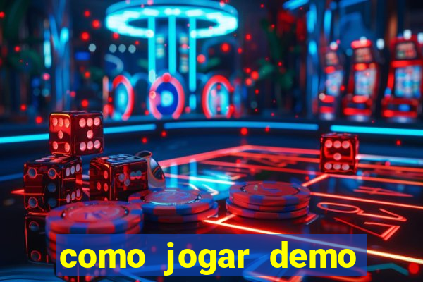 como jogar demo fortune tiger