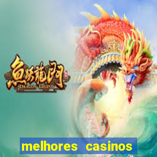 melhores casinos online 2024