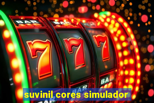 suvinil cores simulador