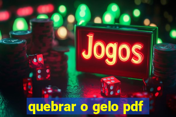 quebrar o gelo pdf