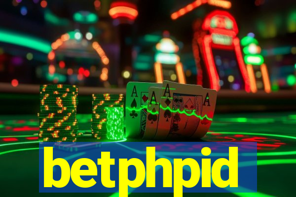 betphpid