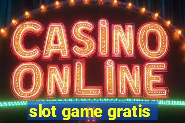 slot game gratis