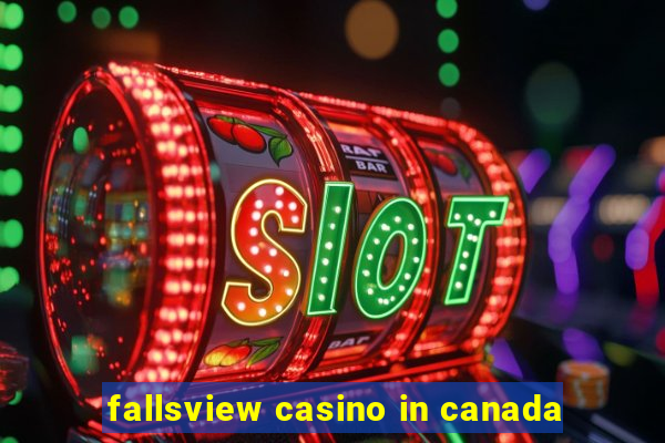 fallsview casino in canada