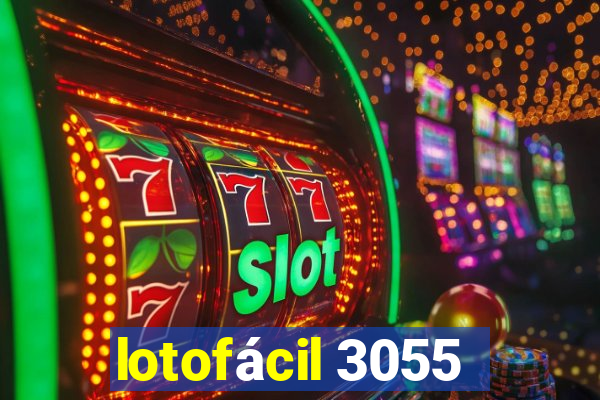 lotofácil 3055