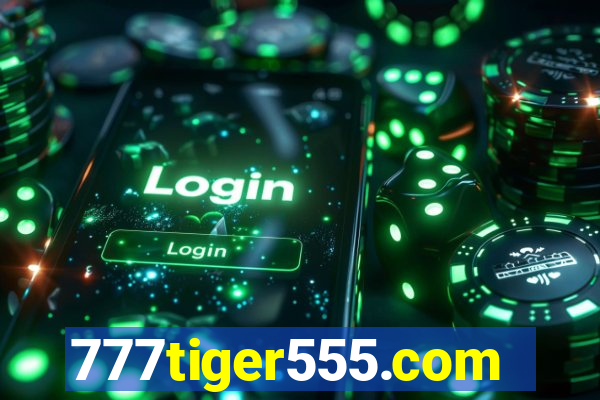 777tiger555.com