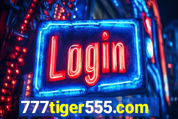 777tiger555.com