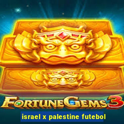 israel x palestine futebol