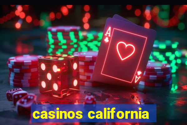 casinos california