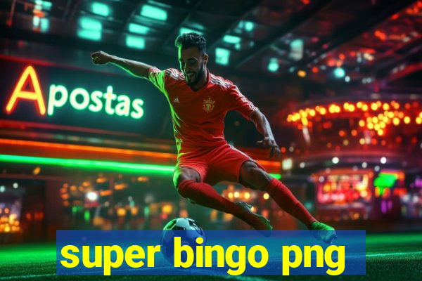 super bingo png