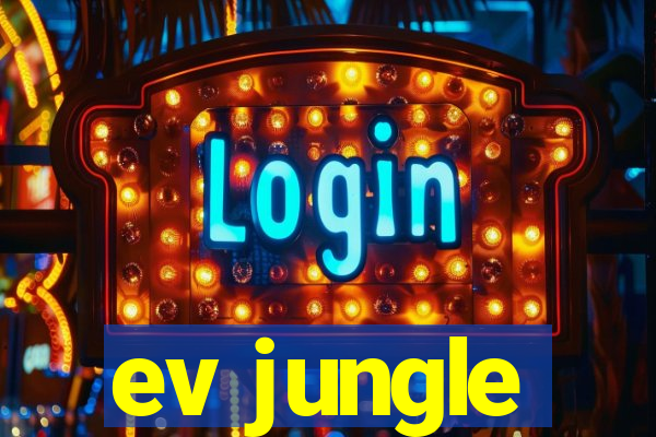 ev jungle