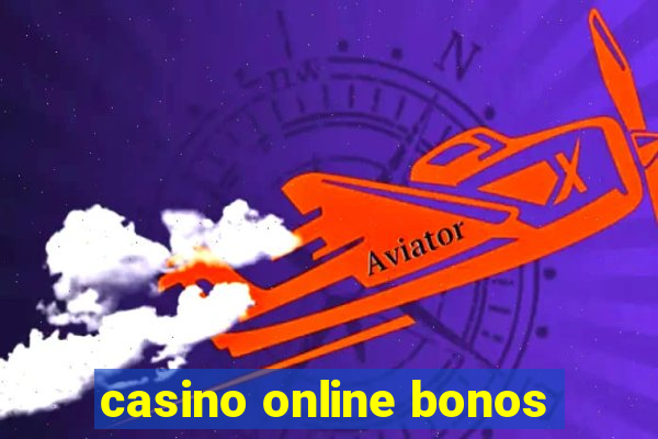 casino online bonos