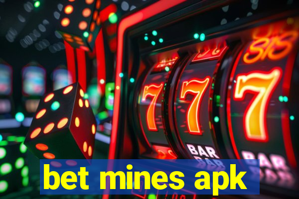 bet mines apk