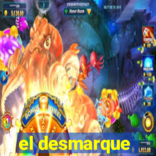 el desmarque