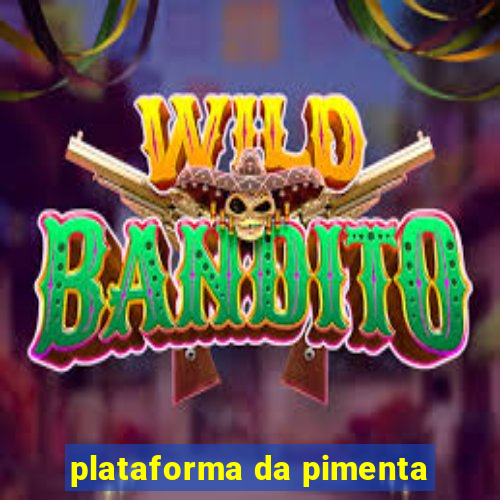 plataforma da pimenta