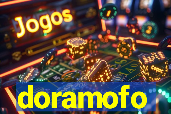 doramofo