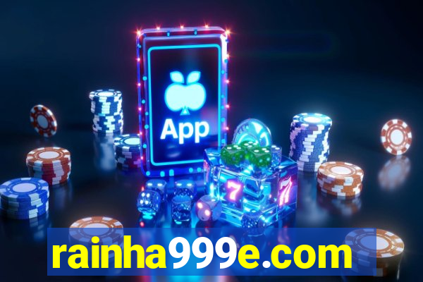 rainha999e.com