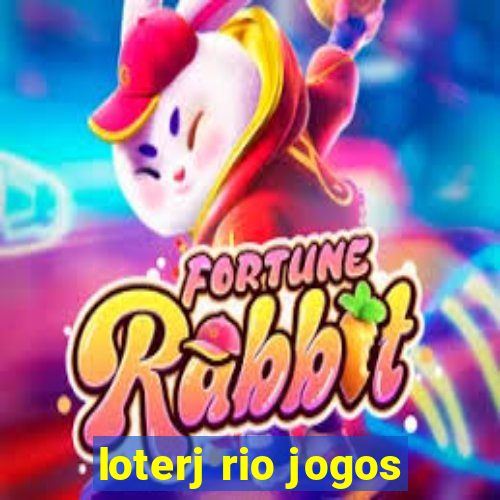 loterj rio jogos