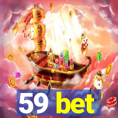 59 bet