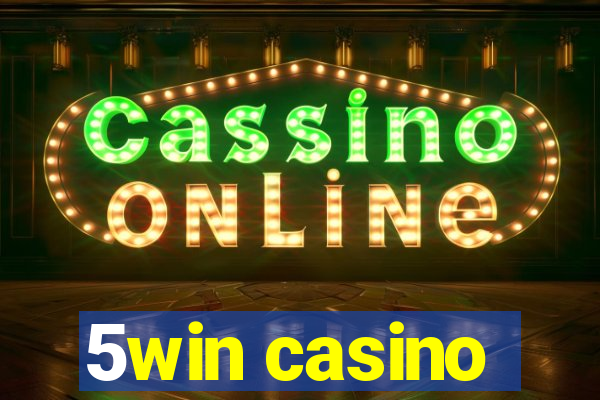 5win casino