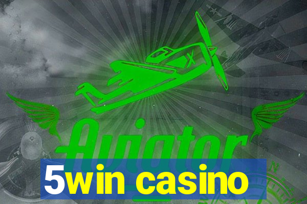 5win casino