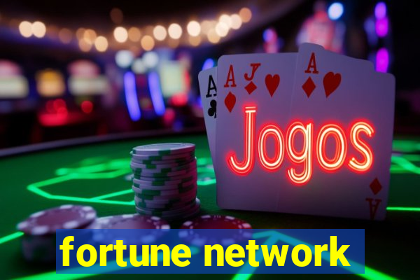 fortune network