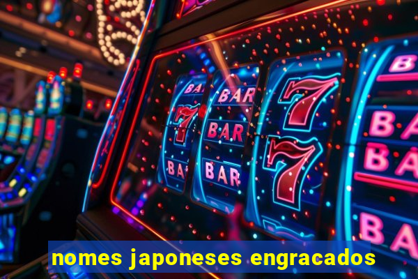 nomes japoneses engracados