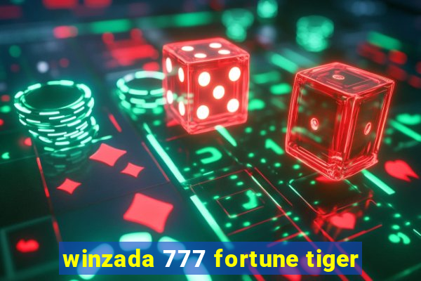 winzada 777 fortune tiger