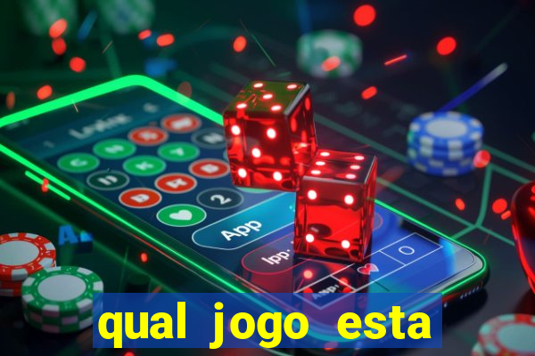 qual jogo esta pagando bem hoje