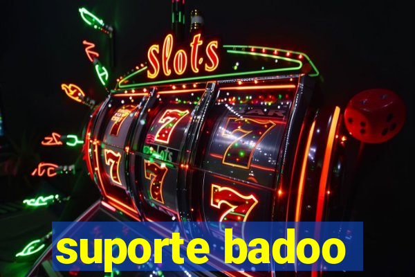 suporte badoo