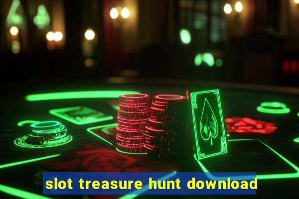 slot treasure hunt download