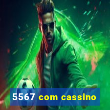 5567 com cassino