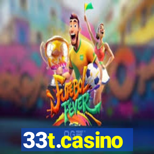 33t.casino