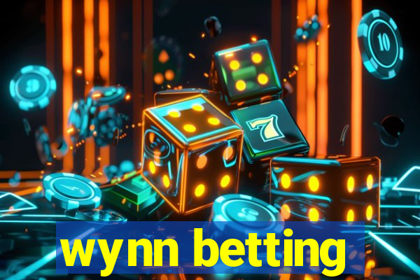 wynn betting