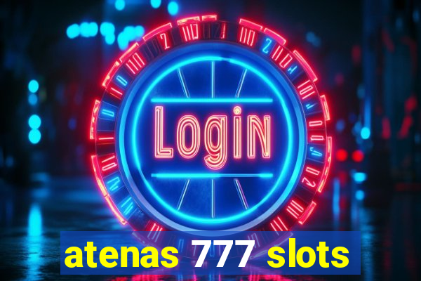 atenas 777 slots