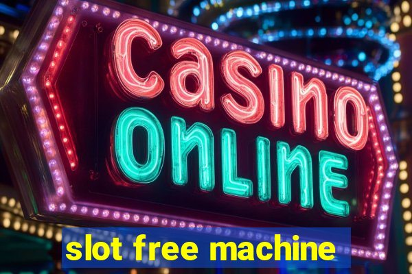 slot free machine