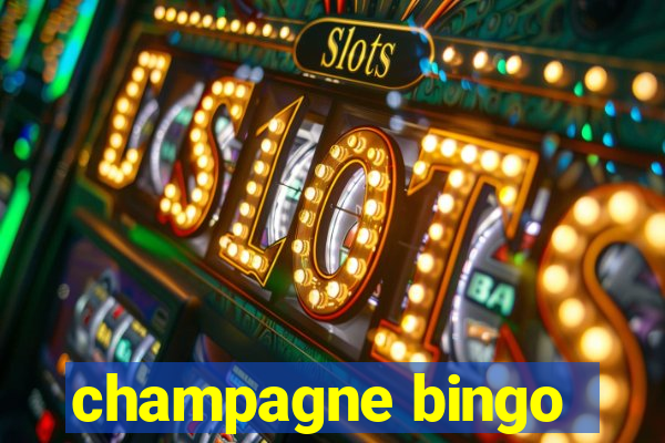 champagne bingo