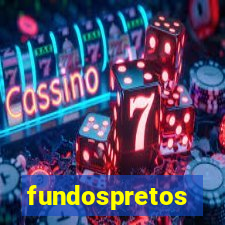 fundospretos