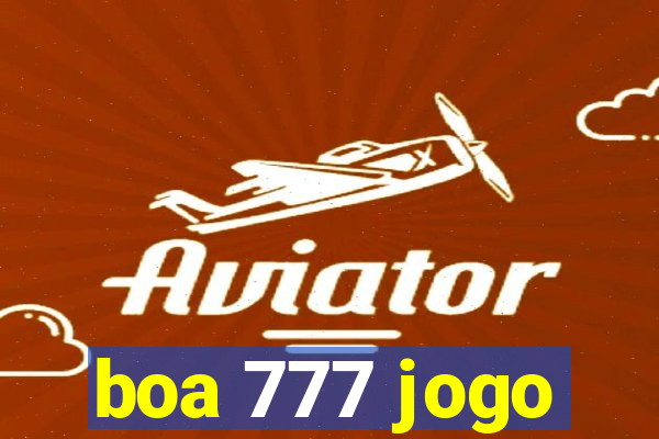 boa 777 jogo