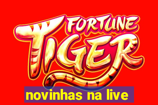 novinhas na live