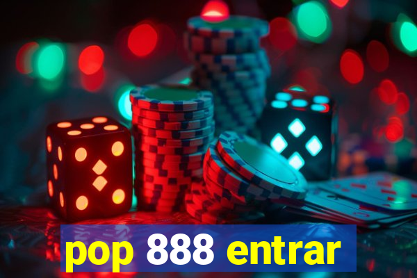 pop 888 entrar