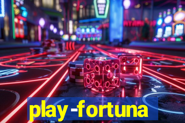 play-fortuna