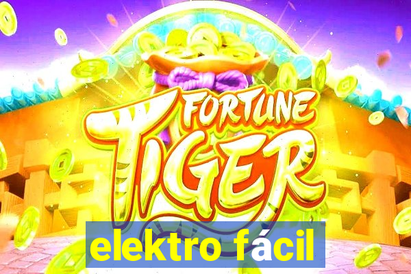 elektro fácil