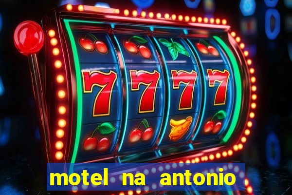 motel na antonio de carvalho